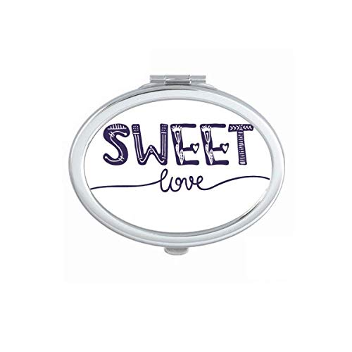 Sweet Love Cute Quote Ogledalo U Stilu Rukopisa Oval Prijenosni Ručni Džep Šminke