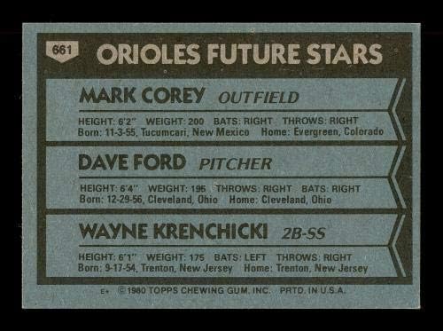 Mark Corey & Dave Ford AUTOGREME 1980. TOPPS Rookie kartica 661 Baltimore Oriole SKU 166408 - bejzbol