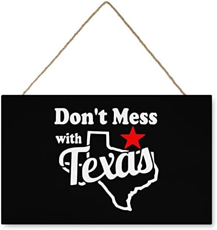 Ne miješajte se s Texas Funny drvenim znakom sa žičnim zidom ploča za viseće ukrase Oznaka Oznaka