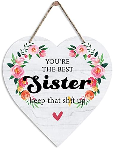 Sestrinski pokloni iz sestre Vi ste najbolja sestra drvena viseća ploča u obliku srca drveni znak rustikalni dekor