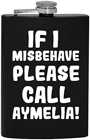 Ako se Loše ponašam, pozovite Aymelia-8oz Hip flašu za alkohol