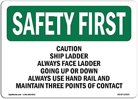 OSHA Sigurnost Prvi znak - Oprez Brodske ljestvice uvijek se suočavaju sa ljestvicima | Aluminijski