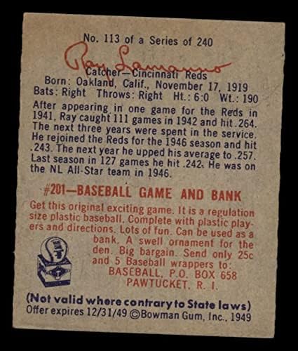 1949 Bowman 113 Ray Lamanno Cincinnati Reds ex / mt crveni