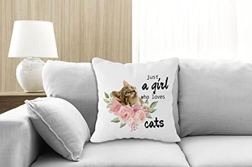 Samo djevojka koja voli mačke dekorativni jastuk za bacanje poklopca 18 X18, slatki cvjetni mačji ukrasi