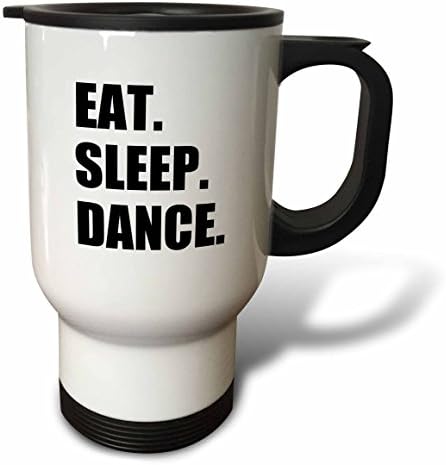 3Droza Jedite ples za spavanje strastveno u vezi sa plesnim zabavnim tekstom Dancer darove putne krigle,