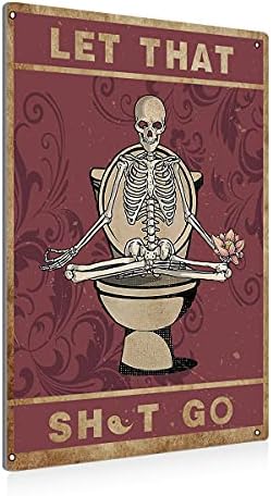 BEASTZHENG Funny Let That Go Lobanja kupatilo metalni Limeni znak zidni dekor - Vintage kupatilo