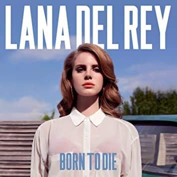 Željna Lana Del Rey rođena da umre Poster 12 x 12 inča