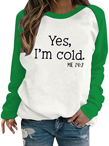 HGCCGDU da, hladno mi je 24: 7 ženske dukseve Casual Dugi rukav jednobojni blok Raglan Crewneck Božić pada pulover vrhovi