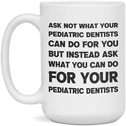 Smiješan sarcastic poklon za pedijatrijske stomatologe ne pitaju, 11-uncu bijelo