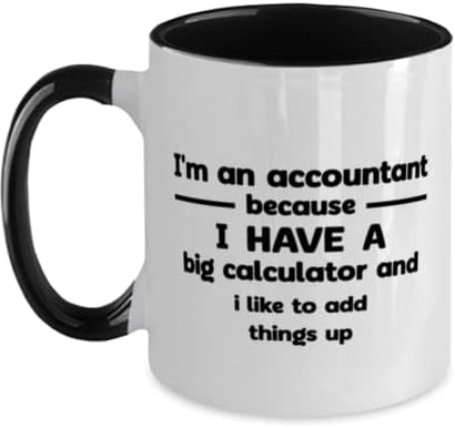 Računovođa dvotonska krigla, ja sam računovođa jer imam veliki kalkulator i volim dodati stvari,
