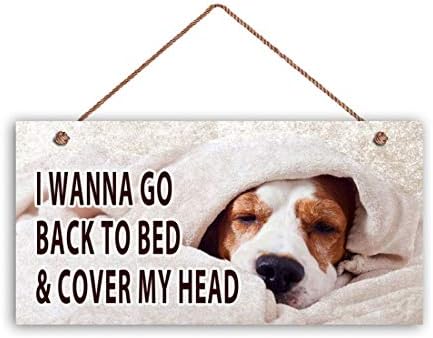 Slatki pas za pse, želim se vratiti u krevet i pokriti znak za glavu, 6 x 12 znak, odličan poklon, ljubavni psi, potpise za kućne ljubimce, znakove