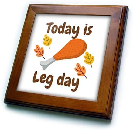 3drose Creative Text of Today is a leg day-Framedled Tiles