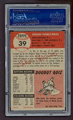 1953. TOPPS # 39 Eddie Miksis Chicago Cubs PSA PSA 4.50 CUBS