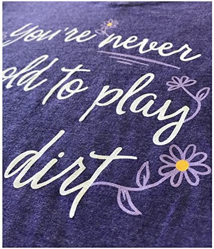 Nikad prestar za igranje u prljavštini | Smiješni vrtlar vrtlar Vneck majica za žene