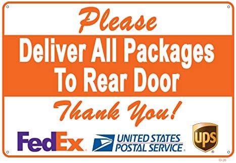 Dostavite sve pakete na znak stražnjih vrata - ugodan podsjetnik za isporuku ljudi koji trebaju slijediti,