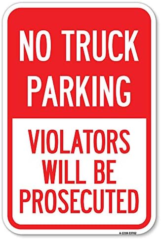 Nema parkinga Nema parkirališta za kamione, prekršitelji će biti procesuirani | 12 x 18 teškim