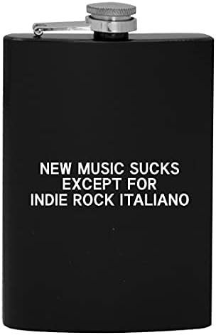 Nova muzika je sranje osim Indie Rock Italiano - 8oz Hip boca za piće alkohola