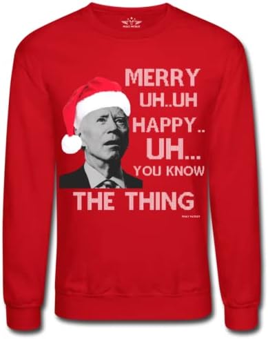 Smiješni Joe Biden sretan uh uh ružni božićni džemper | Umestani mrmljivi biden ljepljivi Xmas pulover dukseri