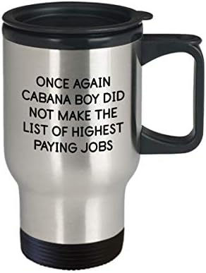 Funny Cabana Boy poklon - Cabana Boy Travel krig - Lista najviših radnih mjesta
